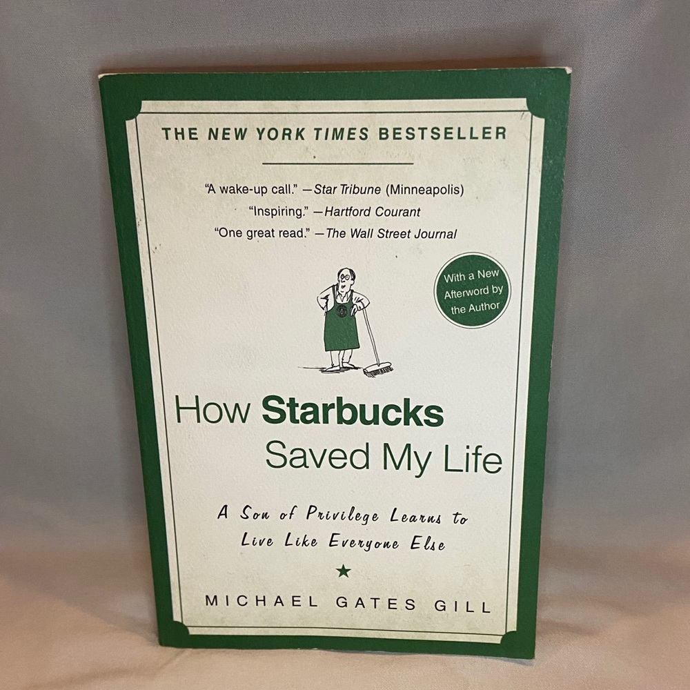 How Starbucks Saved My Life Book